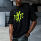 TOXIC Oversized Graphic T-Shirt – 100% Cotton